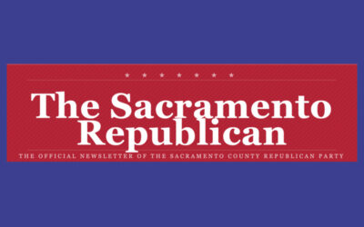 Introducing The Sacramento Republican — Your Voice for Local Conservative News